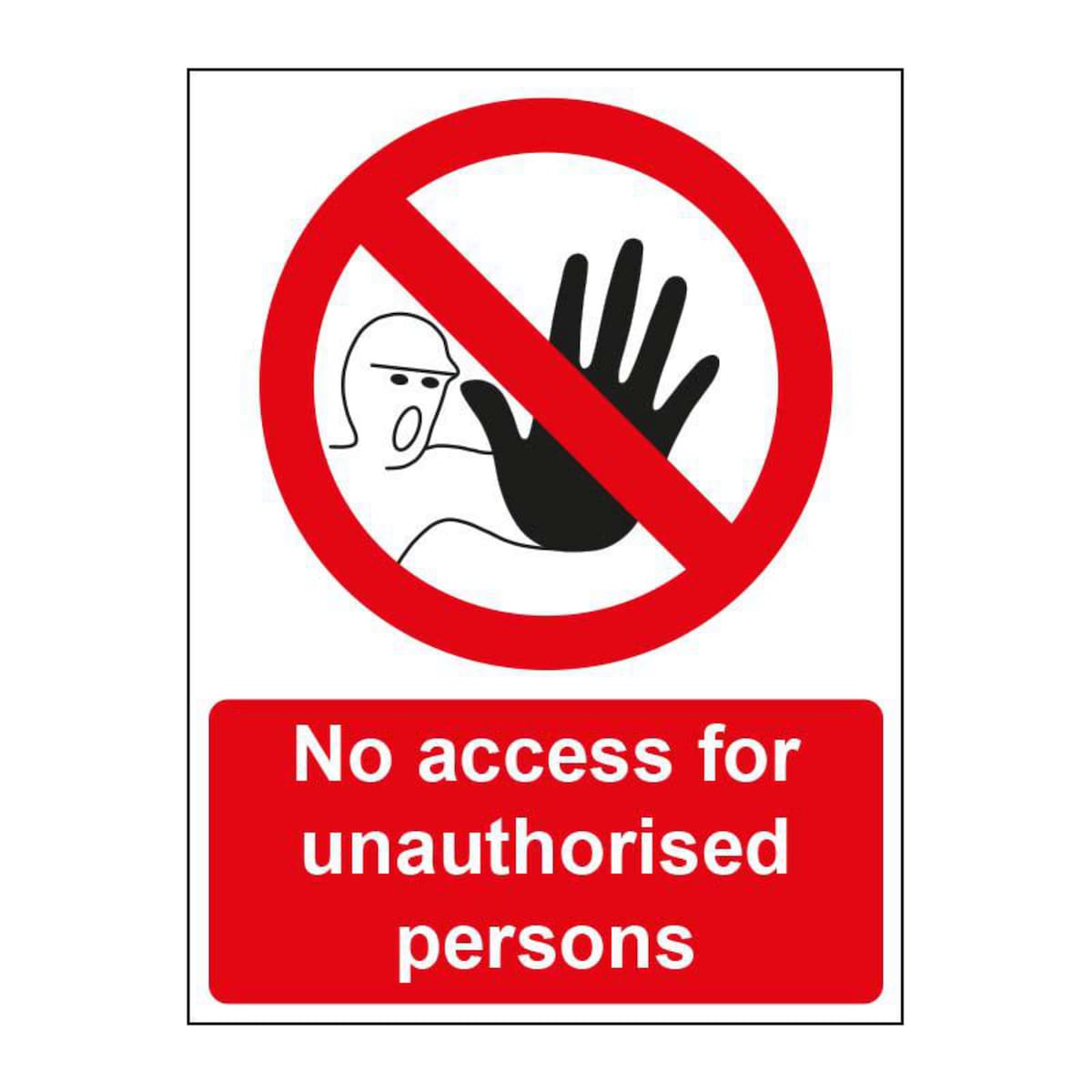 No Admittance Sign 150 X 200mm Vinyl 1